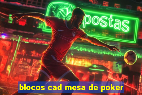 blocos cad mesa de poker